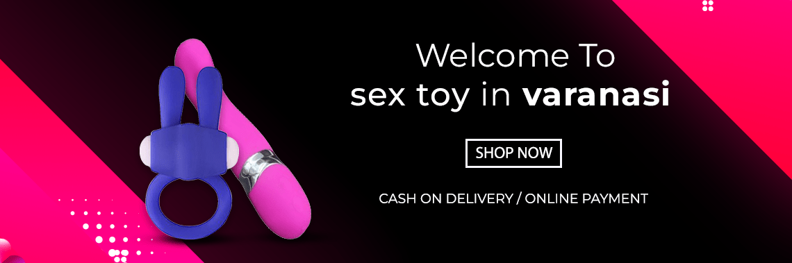 Sex Toys in Varanasi
